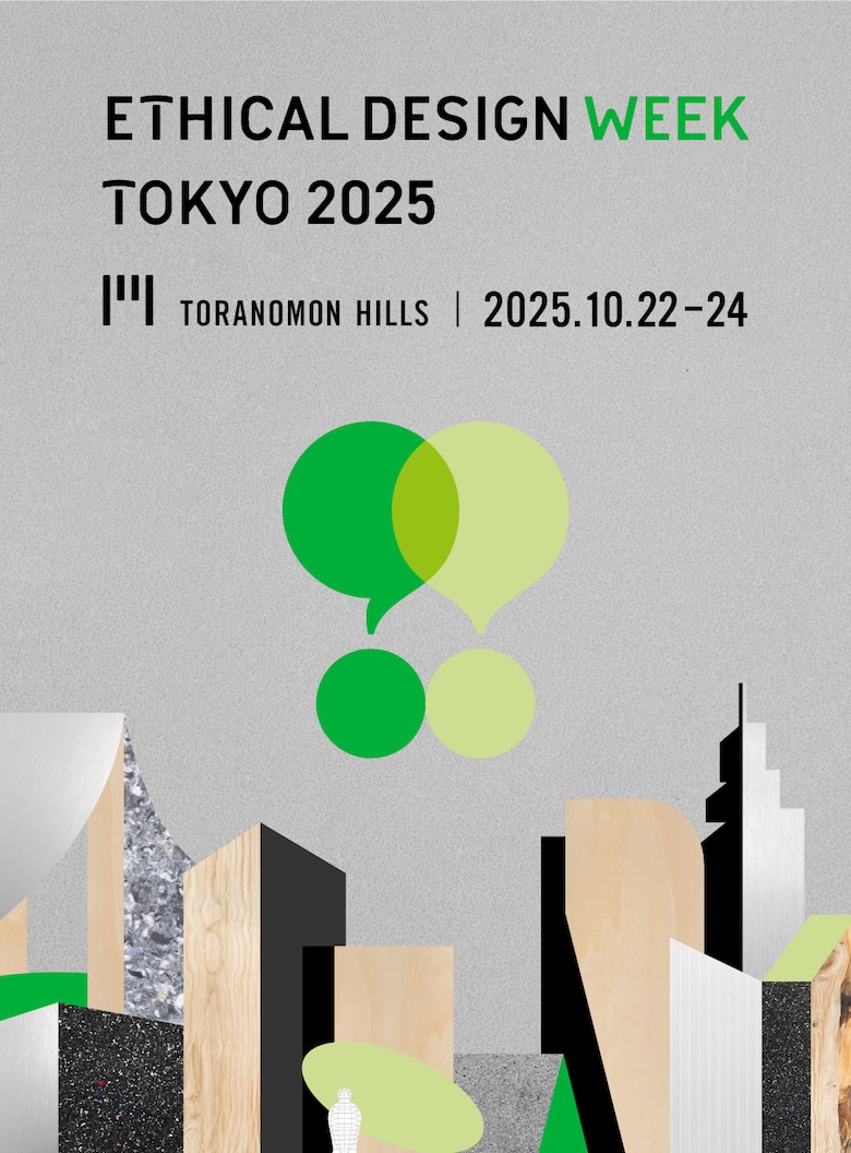 ETHICAL DESIGN WEEK TOKYO