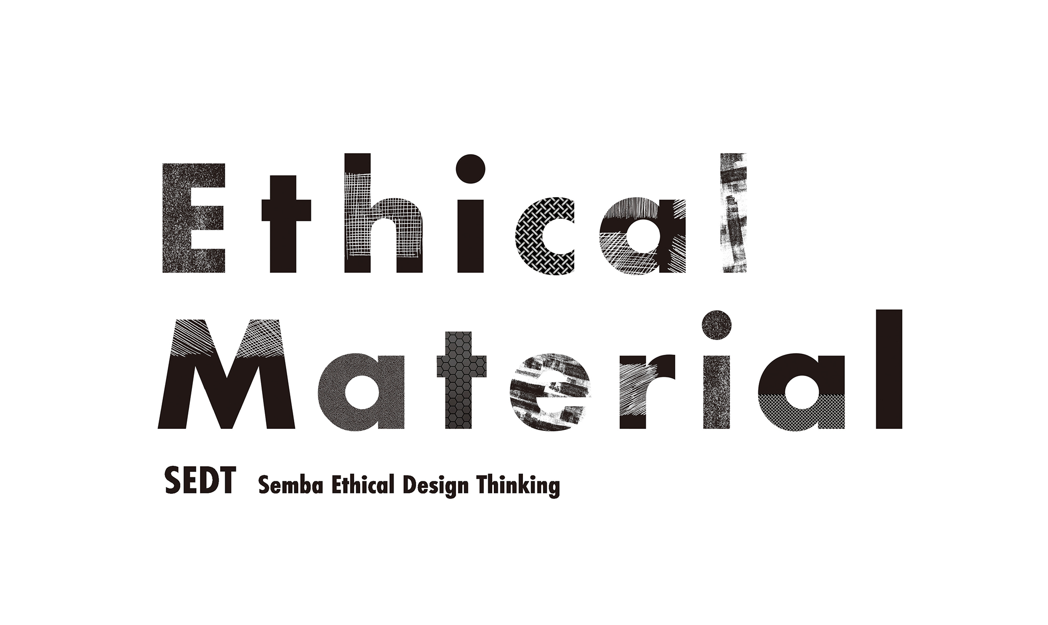 [SEDT Vol.4] Ethical Material 1